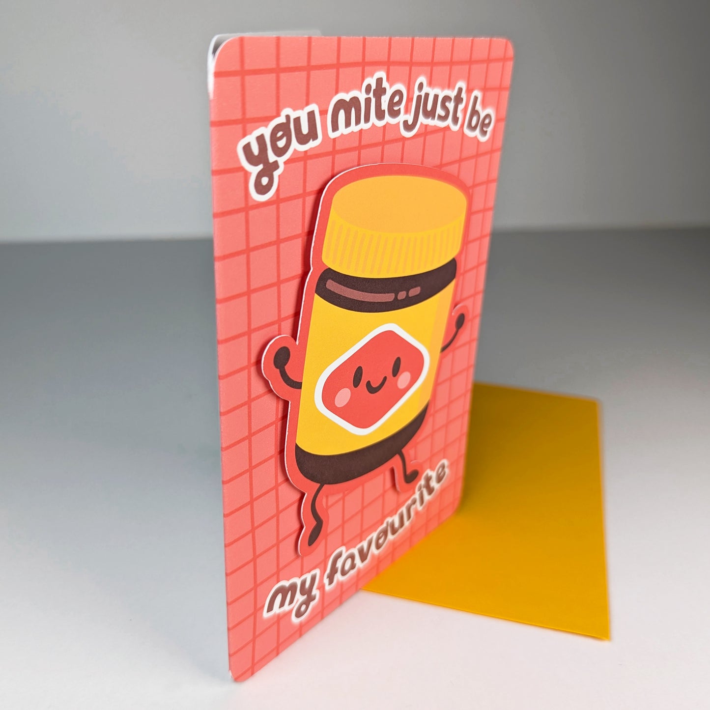 You Mite Just Be My Favourite greeting card by Sarah Epstein Studio.