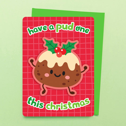 Have a Pud One greeting card by Sarah Epstein Studio.